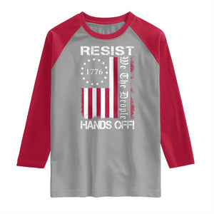 Resist Hands Off Raglan Shirt Vintage American Betsy Ross Flag We The People TS02 Sport Gray Red Print Your Wear