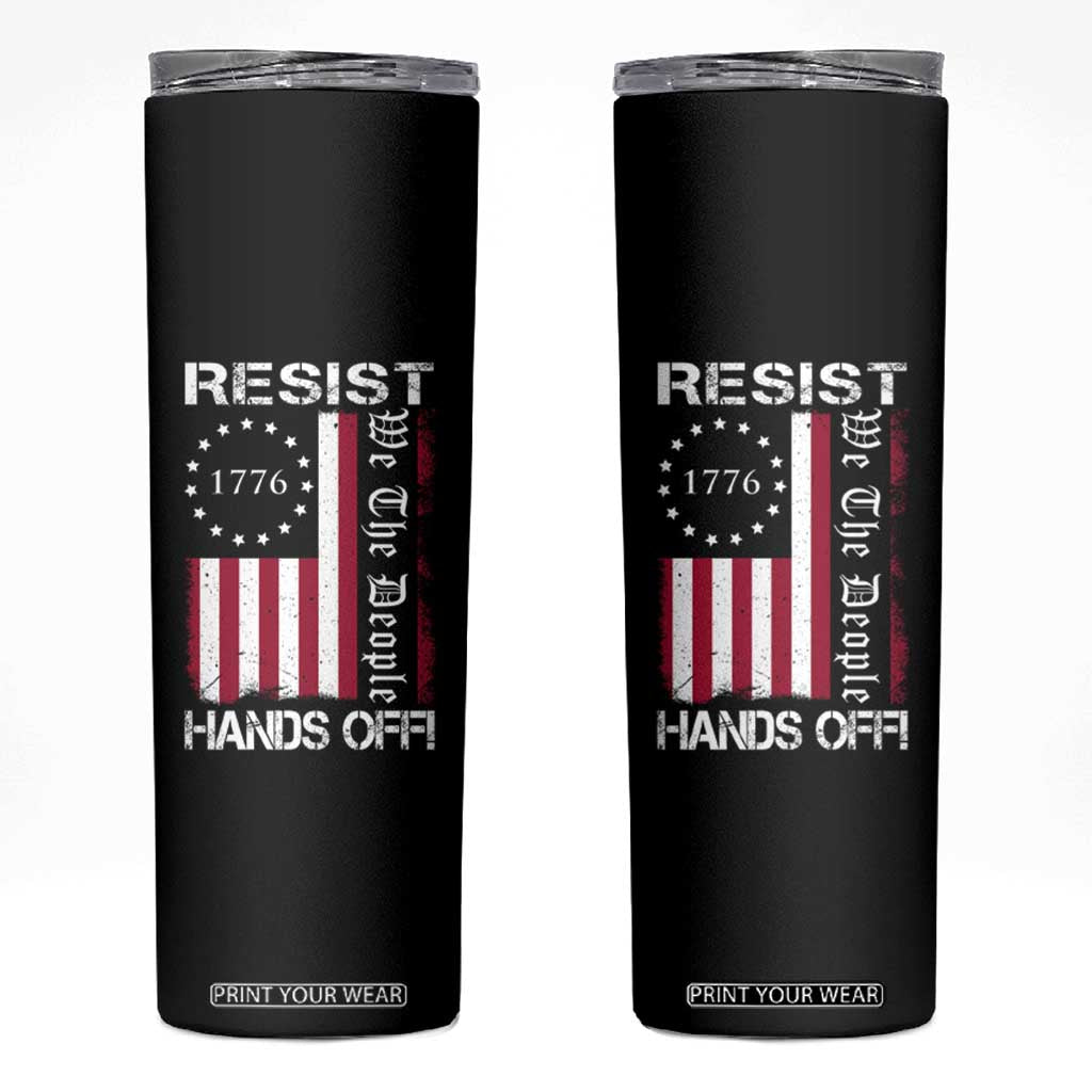 Resist Hands Off Skinny Tumbler Vintage American Betsy Ross Flag We The People TS02 Black Print Your Wear