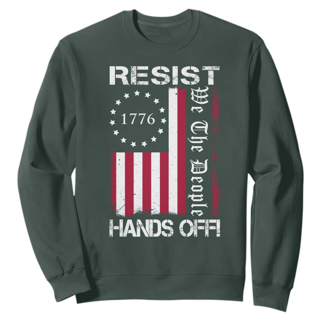Resist Hands Off Sweatshirt Vintage American Betsy Ross Flag We The People TS02 Dark Forest Green Print Your Wear