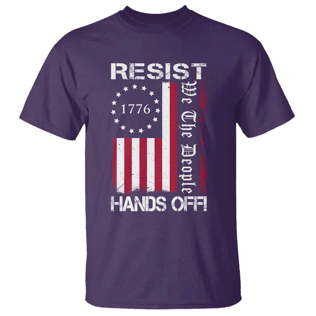 Resist Hands Off T Shirt Vintage American Betsy Ross Flag We The People TS02 Purple Print Your Wear