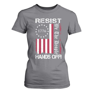 Resist Hands Off T Shirt For Women Vintage American Betsy Ross Flag We The People TS02 Charcoal Print Your Wear