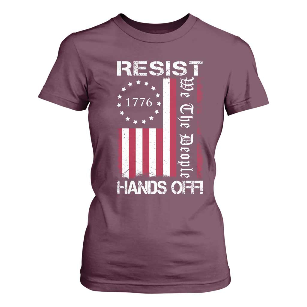 Resist Hands Off T Shirt For Women Vintage American Betsy Ross Flag We The People TS02 Maroon Print Your Wear