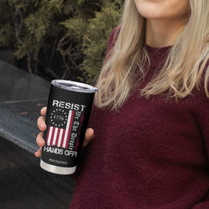 Resist Hands Off Tumbler Cup Vintage American Betsy Ross Flag We The People TS02 Print Your Wear