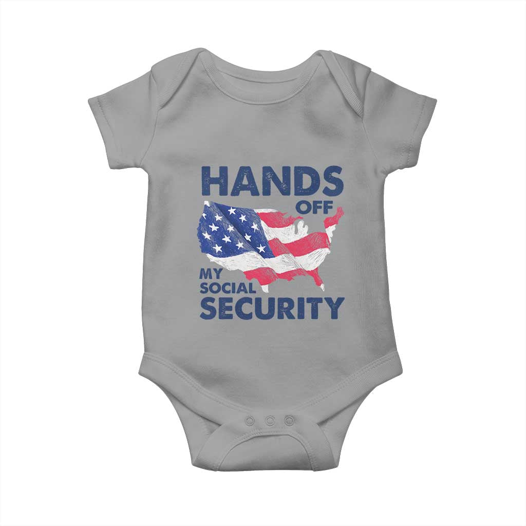 Hands Off My Social Security Baby Onesie Patriotic USA Retirement Protection American Flag TS02 Sport Gray Print Your Wear