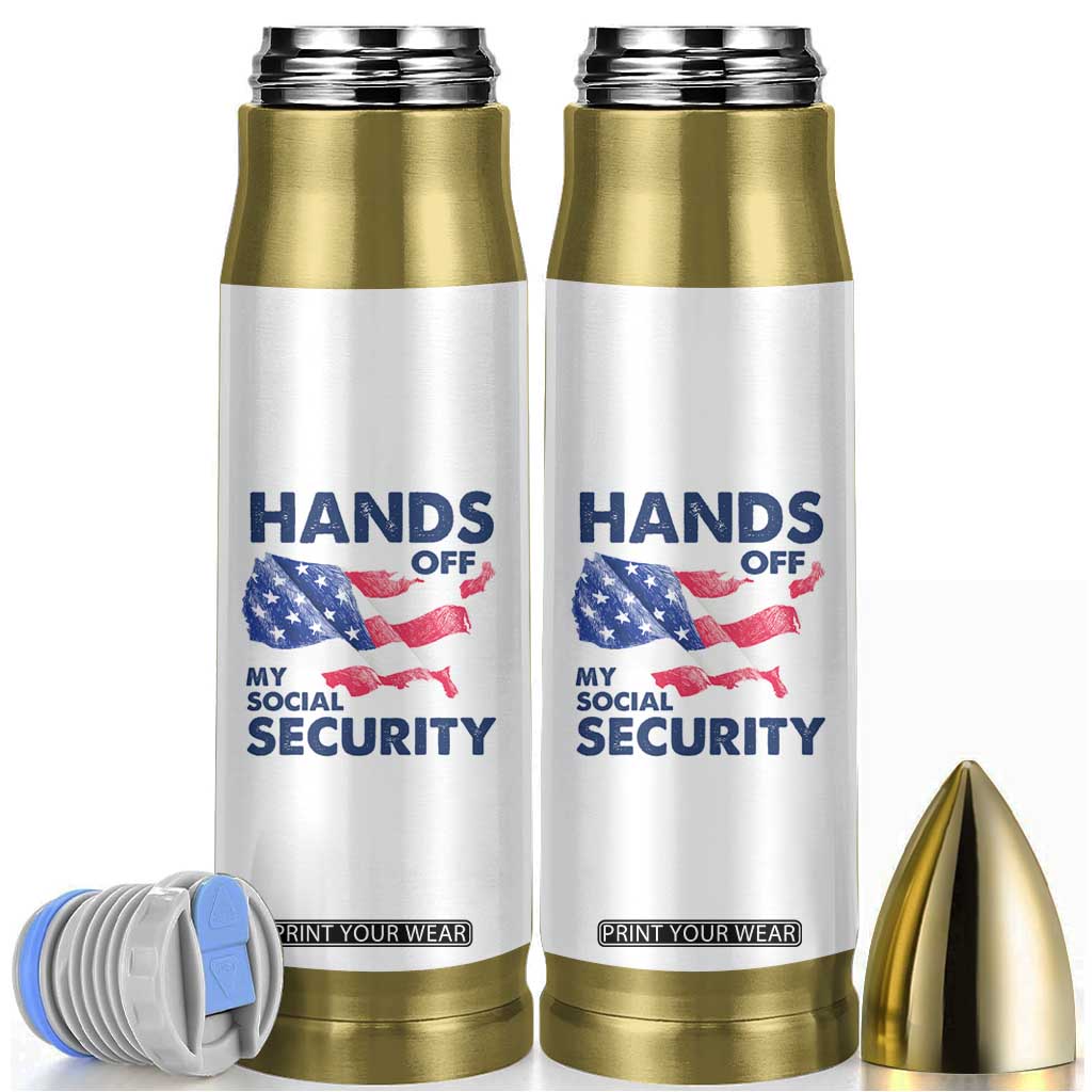 Hands Off My Social Security Bullet Tumbler Patriotic USA Retirement Protection American Flag TS02 White Print Your Wear