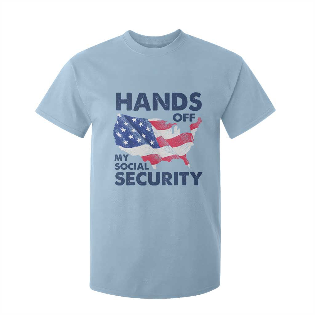 Hands Off My Social Security T Shirt For Kid Patriotic USA Retirement Protection American Flag TS02 Light Blue Print Your Wear