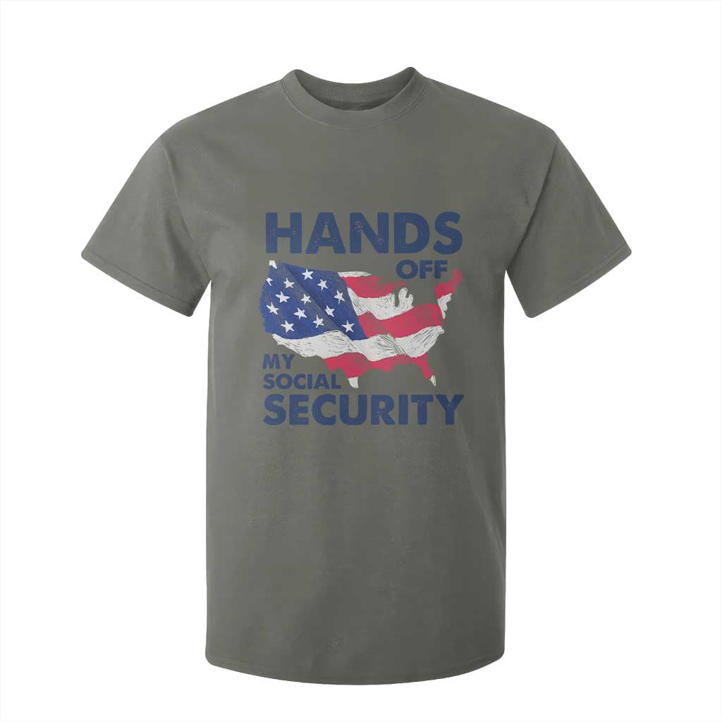 Hands Off My Social Security T Shirt For Kid Patriotic USA Retirement Protection American Flag TS02 Military Green Print Your Wear