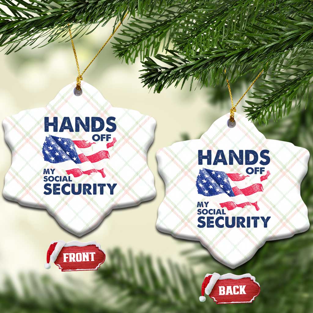 Hands Off My Social Security Ceramic Ornament Patriotic USA Retirement Protection American Flag TS02 Print Your Wear