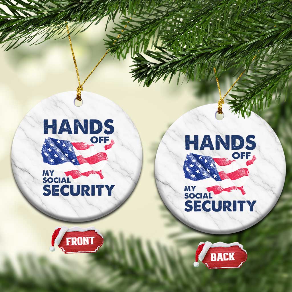 Hands Off My Social Security Ceramic Ornament Patriotic USA Retirement Protection American Flag TS02 1pc White Marble Print Your Wear