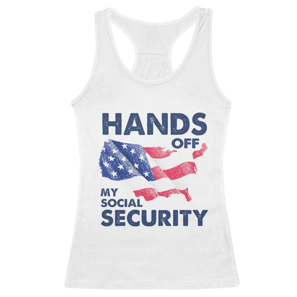Hands Off My Social Security Racerback Tank Top Patriotic USA Retirement Protection American Flag TS02 White Print Your Wear