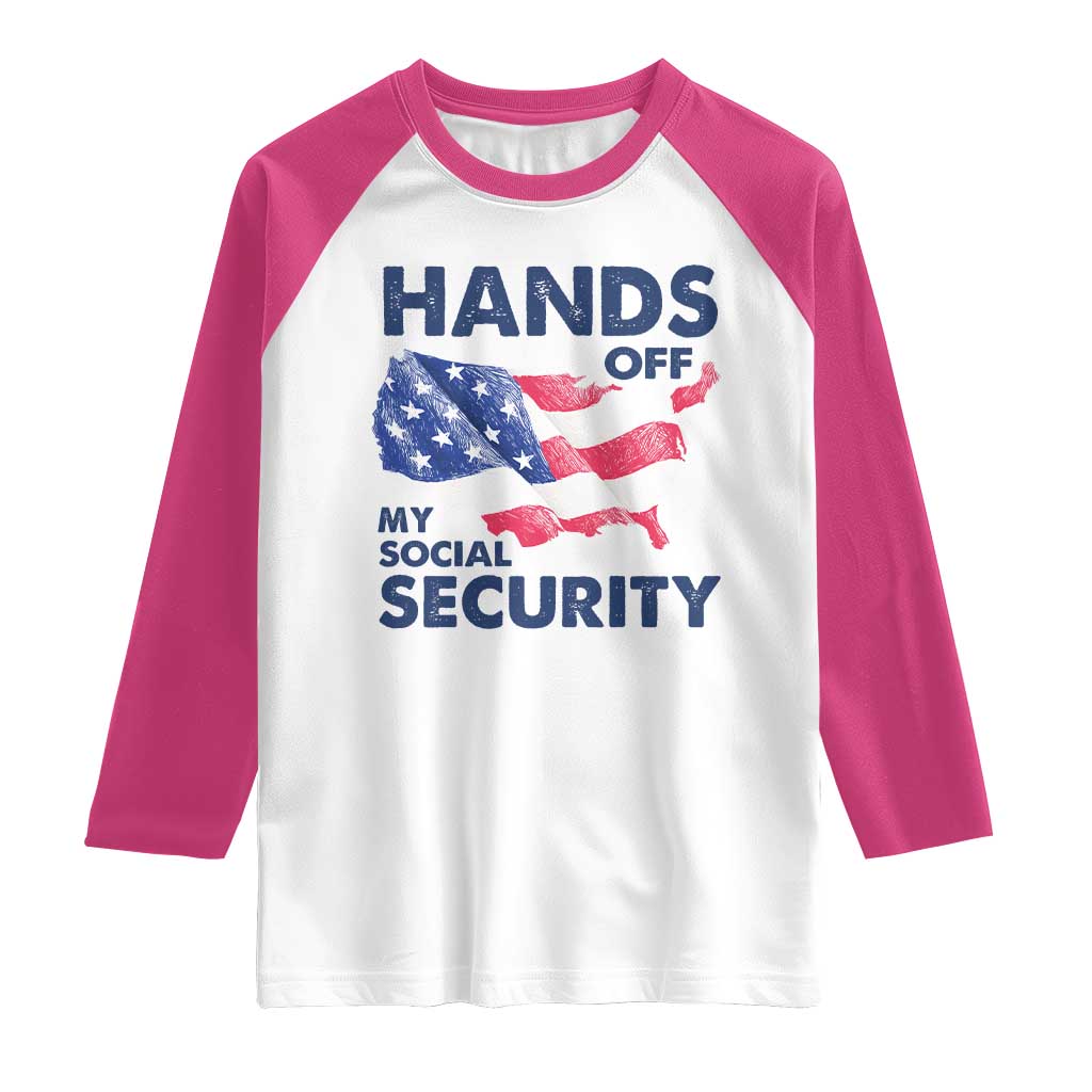 Hands Off My Social Security Raglan Shirt Patriotic USA Retirement Protection American Flag TS02 White Heliconia Print Your Wear