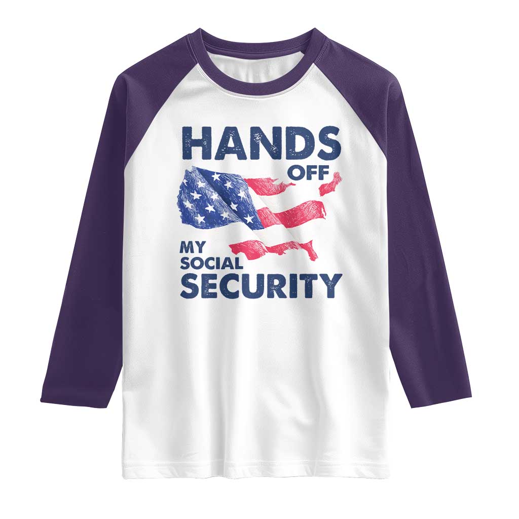 Hands Off My Social Security Raglan Shirt Patriotic USA Retirement Protection American Flag TS02 White Purple Print Your Wear