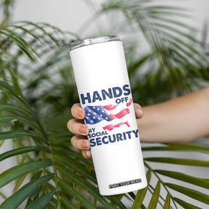 Hands Off My Social Security Skinny Tumbler Patriotic USA Retirement Protection American Flag TS02 Print Your Wear