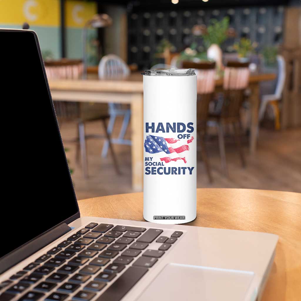 Hands Off My Social Security Skinny Tumbler Patriotic USA Retirement Protection American Flag TS02 Print Your Wear
