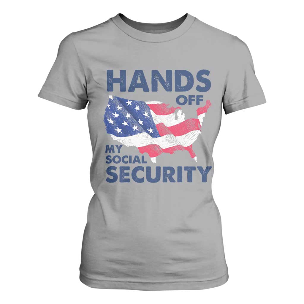 Hands Off My Social Security T Shirt For Women Patriotic USA Retirement Protection American Flag TS02 Sport Gray Print Your Wear