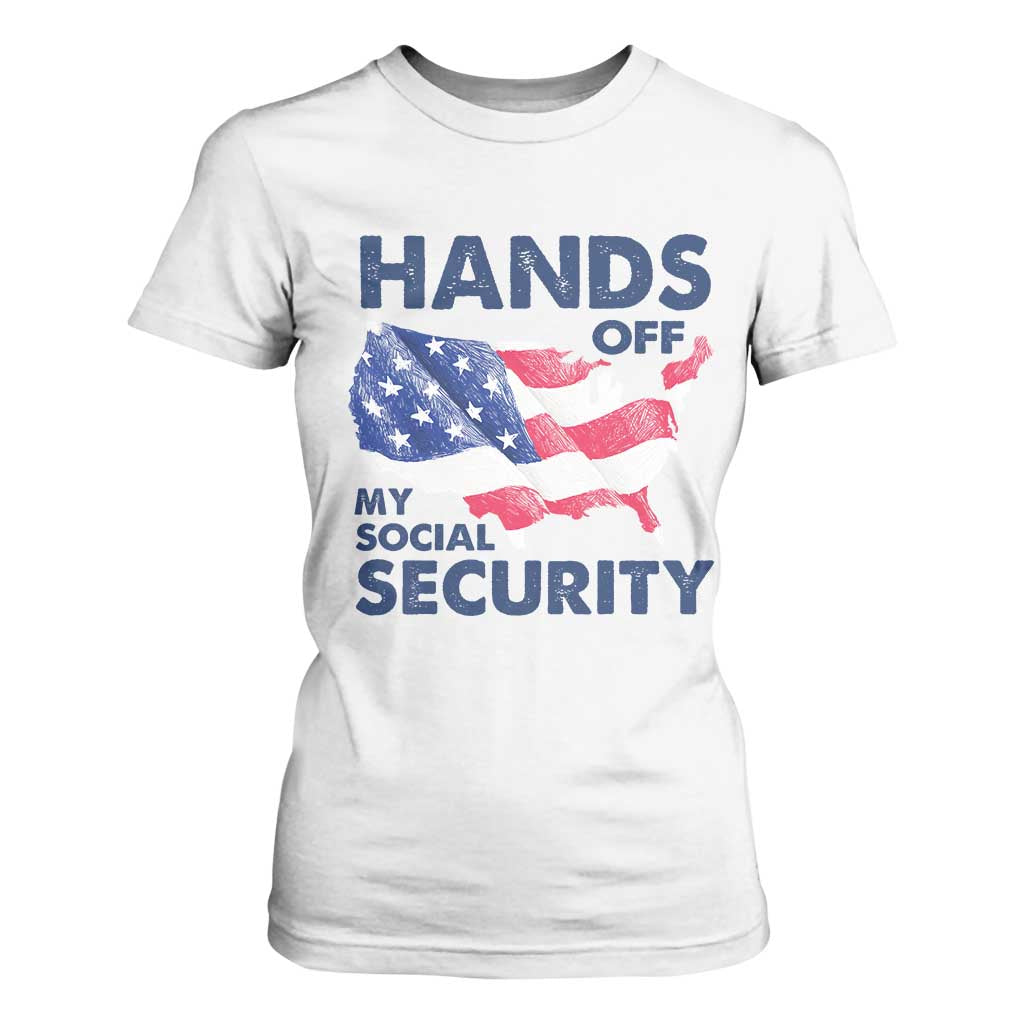 Hands Off My Social Security T Shirt For Women Patriotic USA Retirement Protection American Flag TS02 White Print Your Wear