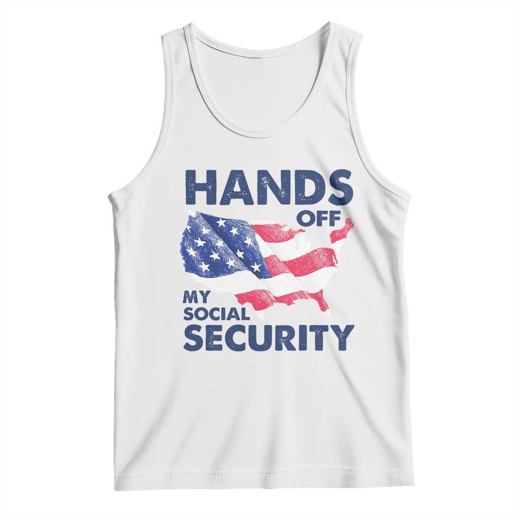 Hands Off My Social Security Tank Top Patriotic USA Retirement Protection American Flag TS02 White Print Your Wear