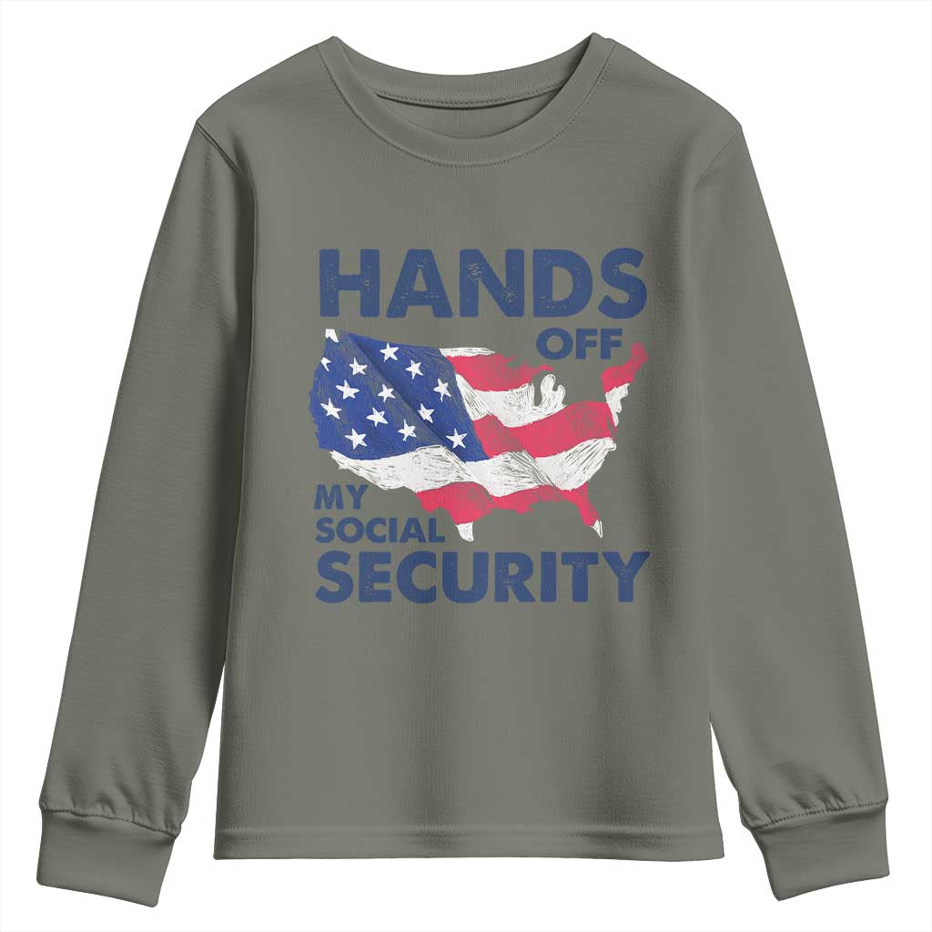 Hands Off My Social Security Youth Sweatshirt Patriotic USA Retirement Protection American Flag TS02 Military Green Print Your Wear