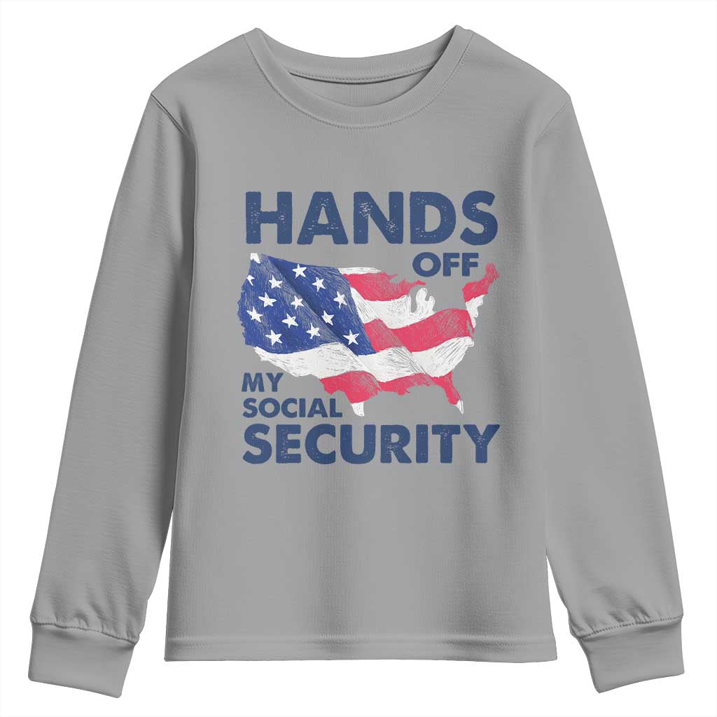 Hands Off My Social Security Youth Sweatshirt Patriotic USA Retirement Protection American Flag TS02 Sport Gray Print Your Wear