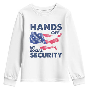 Hands Off My Social Security Youth Sweatshirt Patriotic USA Retirement Protection American Flag TS02 White Print Your Wear