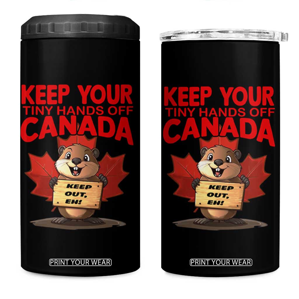 Keep Your Tiny Hands Off Canada 4 in 1 Can Cooler Tumbler Not For Sale Canadian Maple Leaf Beaver TS02 One Size: 16 oz Black Print Your Wear