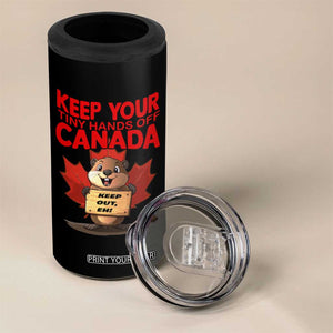 Keep Your Tiny Hands Off Canada 4 in 1 Can Cooler Tumbler Not For Sale Canadian Maple Leaf Beaver TS02 Print Your Wear