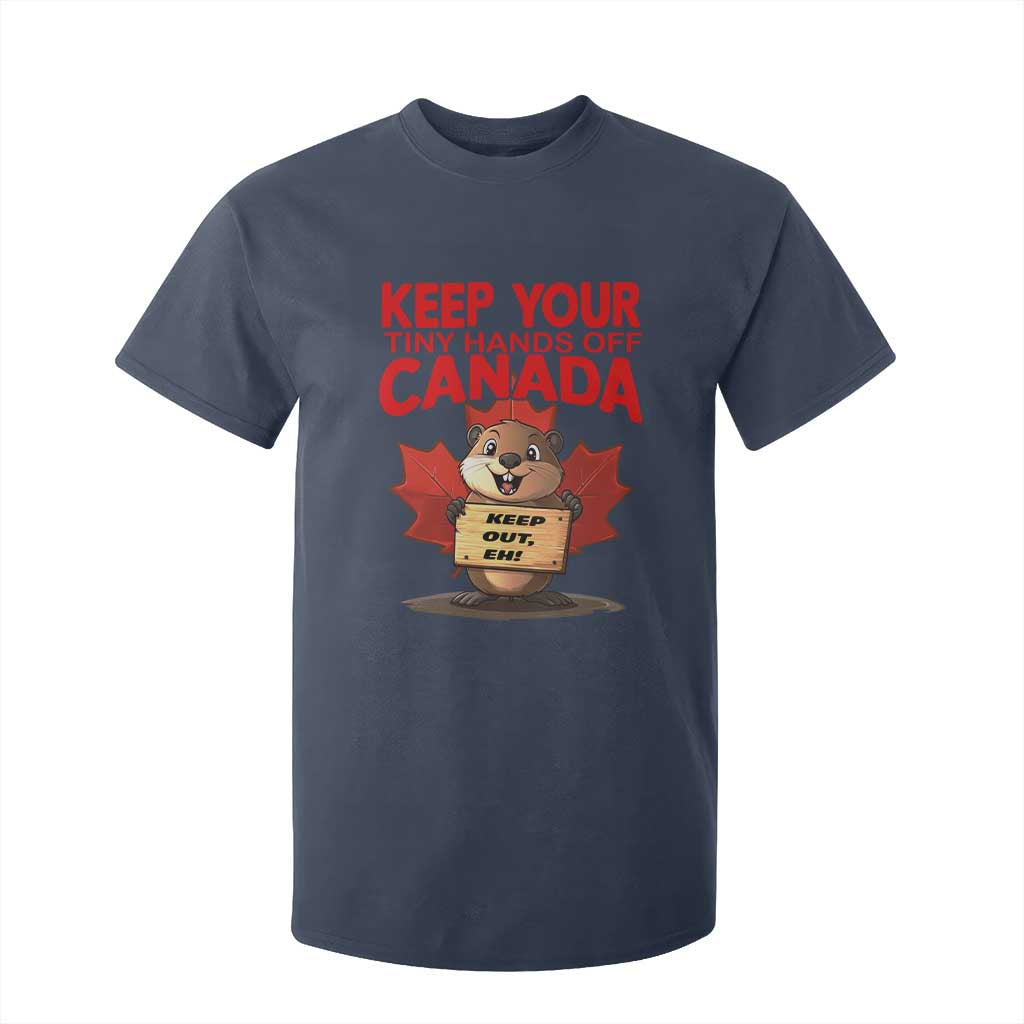 Keep Your Tiny Hands Off Canada T Shirt For Kid Not For Sale Canadian Maple Leaf Beaver TS02 Navy Print Your Wear