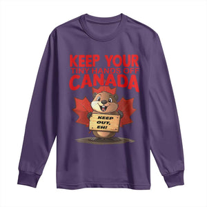 Keep Your Tiny Hands Off Canada Long Sleeve Shirt Not For Sale Canadian Maple Leaf Beaver TS02 Purple Print Your Wear