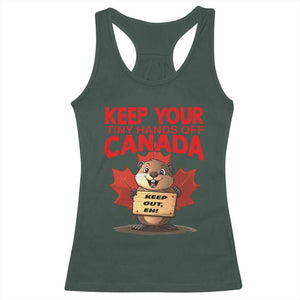 Keep Your Tiny Hands Off Canada Racerback Tank Top Not For Sale Canadian Maple Leaf Beaver TS02 Dark Forest Green Print Your Wear