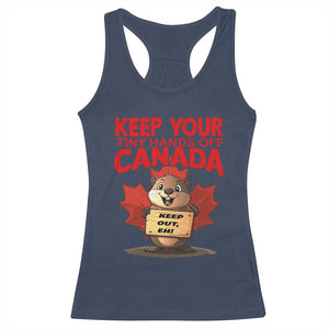 Keep Your Tiny Hands Off Canada Racerback Tank Top Not For Sale Canadian Maple Leaf Beaver TS02 Navy Print Your Wear
