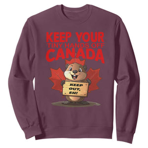 Keep Your Tiny Hands Off Canada Sweatshirt Not For Sale Canadian Maple Leaf Beaver TS02 Maroon Print Your Wear