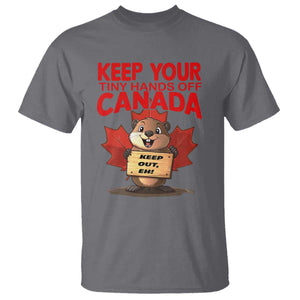 Keep Your Tiny Hands Off Canada T Shirt Not For Sale Canadian Maple Leaf Beaver TS02 Charcoal Print Your Wear