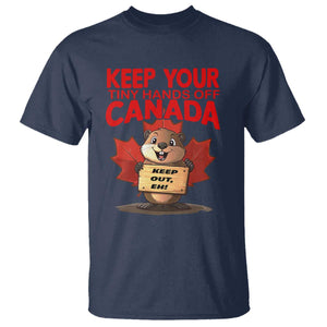 Keep Your Tiny Hands Off Canada T Shirt Not For Sale Canadian Maple Leaf Beaver TS02 Navy Print Your Wear