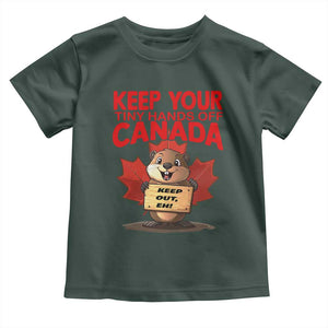 Keep Your Tiny Hands Off Canada Toddler T Shirt Not For Sale Canadian Maple Leaf Beaver TS02 Dark Forest Green Print Your Wear