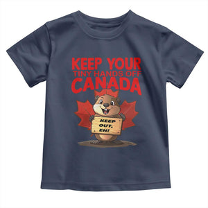Keep Your Tiny Hands Off Canada Toddler T Shirt Not For Sale Canadian Maple Leaf Beaver TS02 Navy Print Your Wear