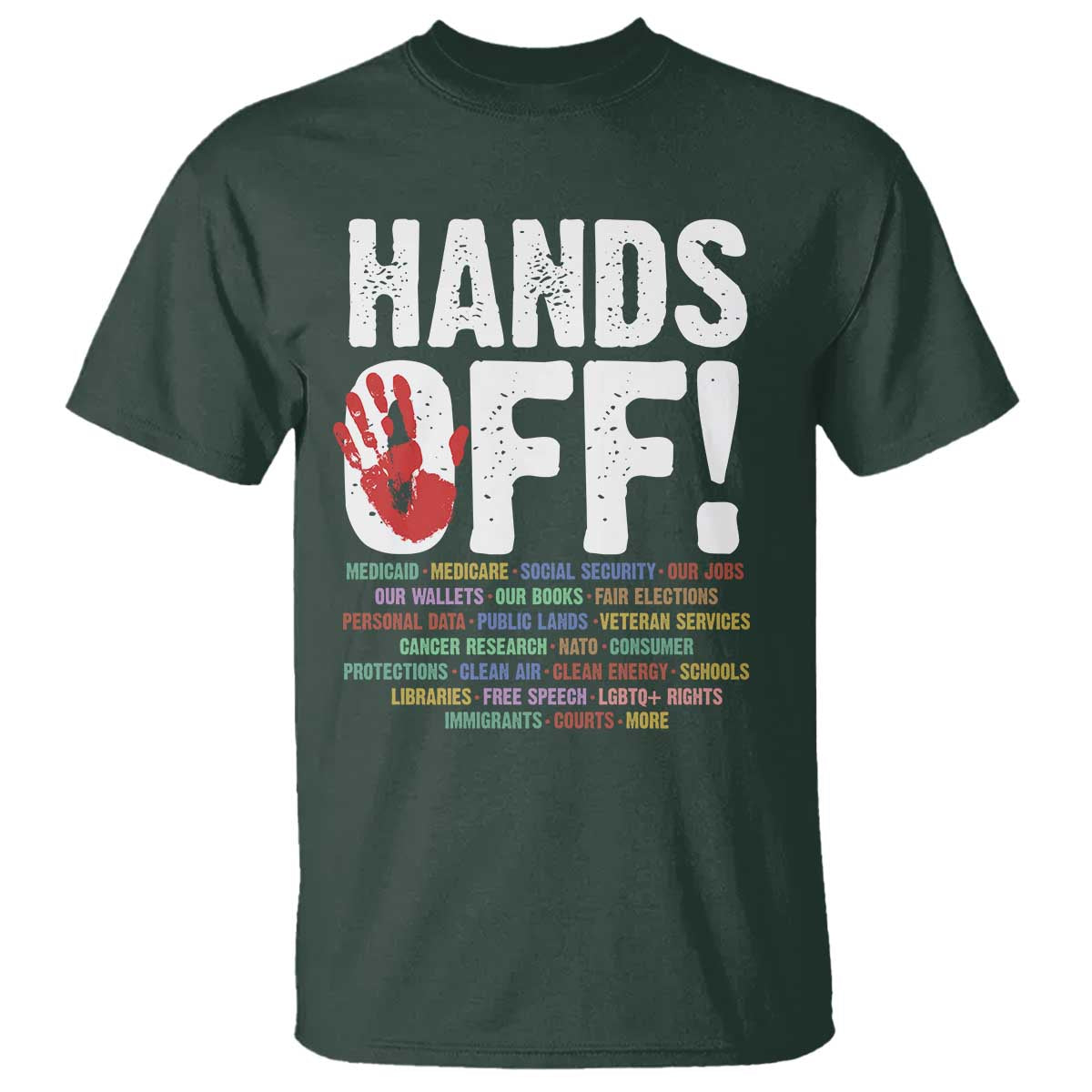 Resist Hands Off T Shirt Protect USA American We The People TS02 Dark Forest Green Print Your Wear