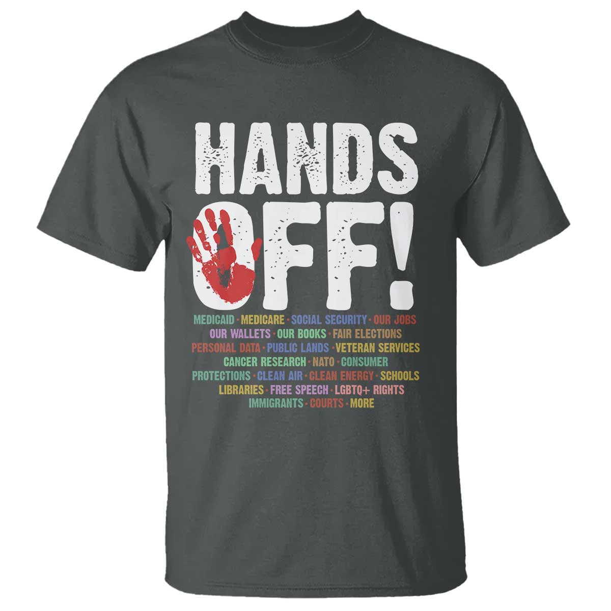 Resist Hands Off T Shirt Protect USA American We The People TS02 Dark Heather Print Your Wear