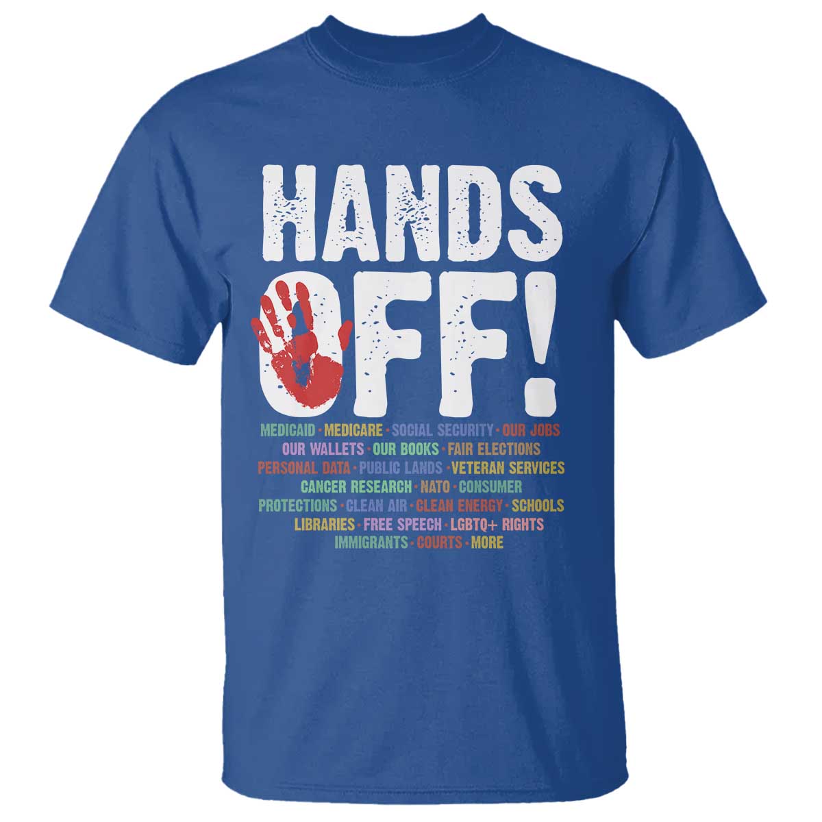 Resist Hands Off T Shirt Protect USA American We The People TS02 Royal Blue Print Your Wear
