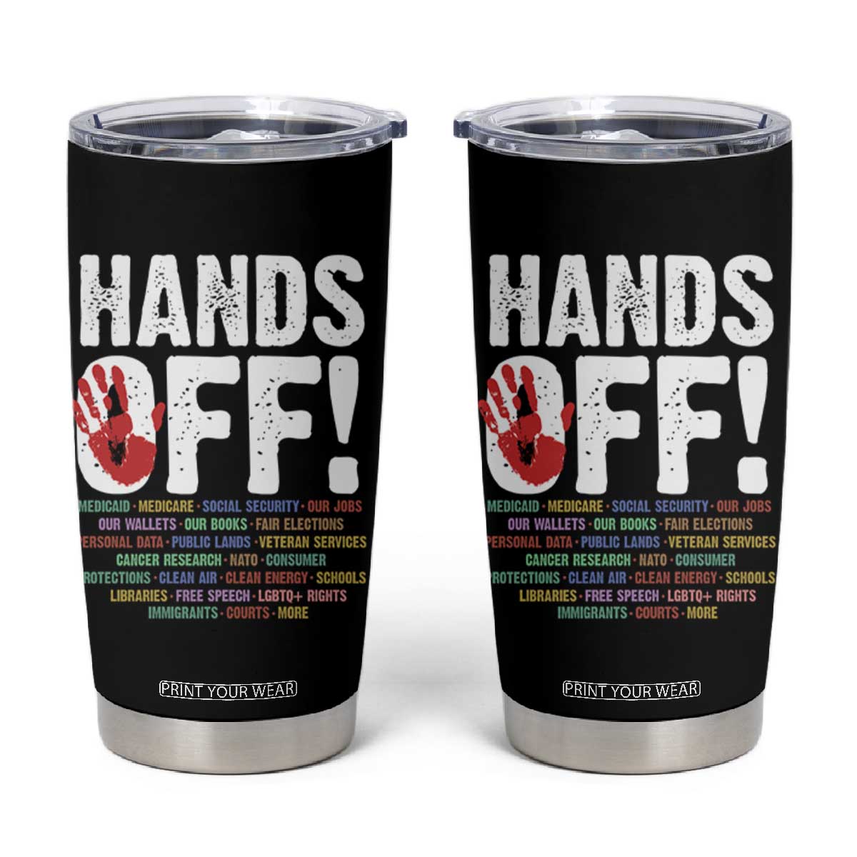 Resist Hands Off Tumbler Cup Protect USA American We The People TS02 Black Print Your Wear