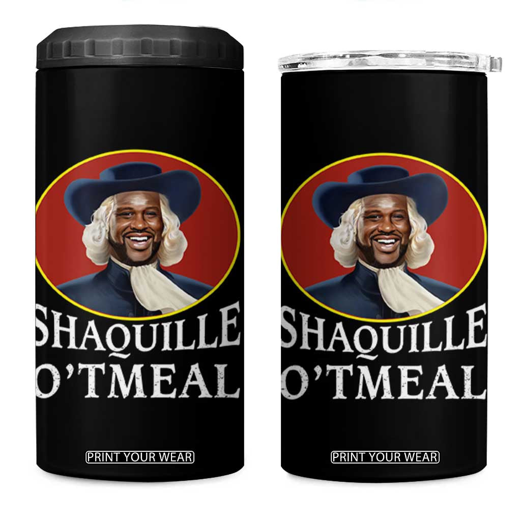 Funny Shaquille Oatmeal 4 in 1 Can Cooler Tumbler Shaq O'neal Meme Cereal Parody TS02 One Size: 16 oz Black Print Your Wear