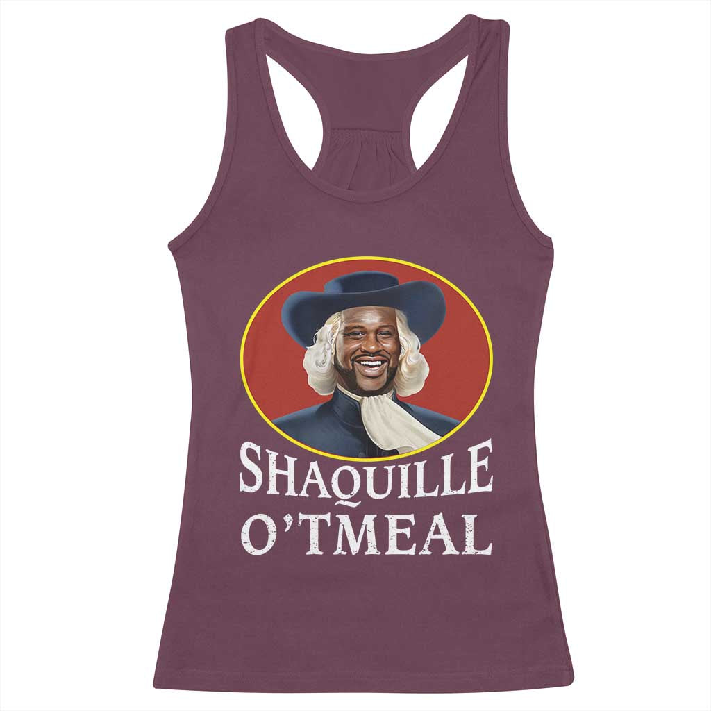 Funny Shaquille Oatmeal Racerback Tank Top Shaq O'neal Meme Cereal Parody TS02 Maroon Print Your Wear