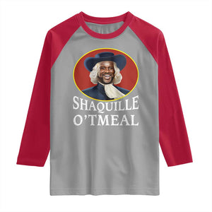 Funny Shaquille Oatmeal Raglan Shirt Shaq O'neal Meme Cereal Parody TS02 Sport Gray Red Print Your Wear
