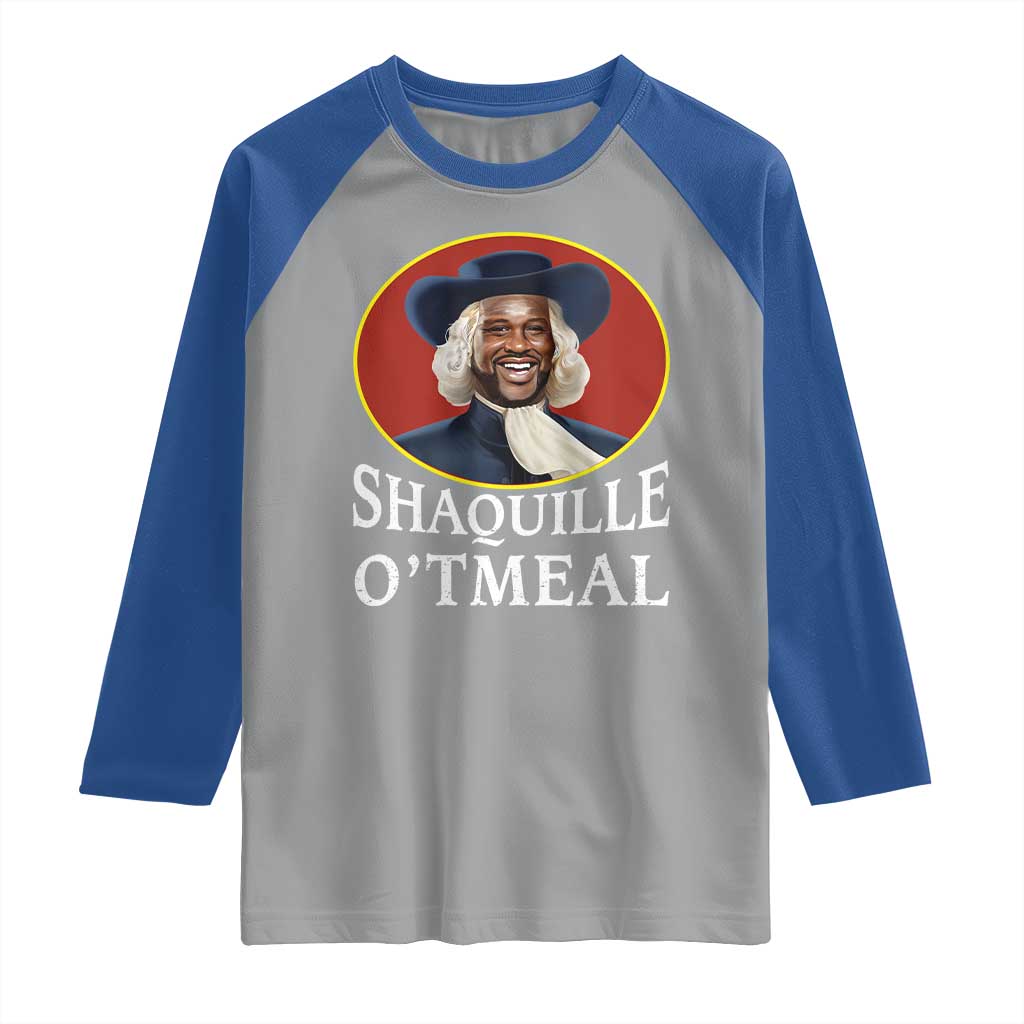 Funny Shaquille Oatmeal Raglan Shirt Shaq O'neal Meme Cereal Parody TS02 Sport Gray Royal Print Your Wear