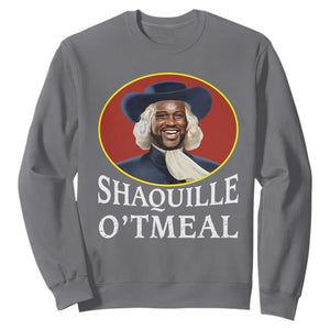 Funny Shaquille Oatmeal Sweatshirt Shaq O'neal Meme Cereal Parody TS02 Charcoal Print Your Wear