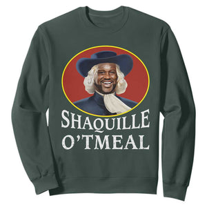Funny Shaquille Oatmeal Sweatshirt Shaq O'neal Meme Cereal Parody TS02 Dark Forest Green Print Your Wear