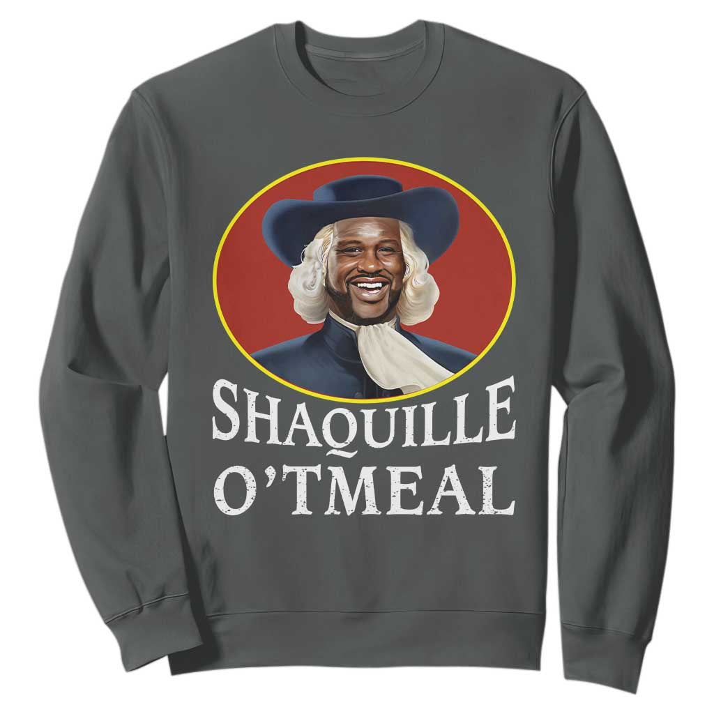 Funny Shaquille Oatmeal Sweatshirt Shaq O'neal Meme Cereal Parody TS02 Dark Heather Print Your Wear