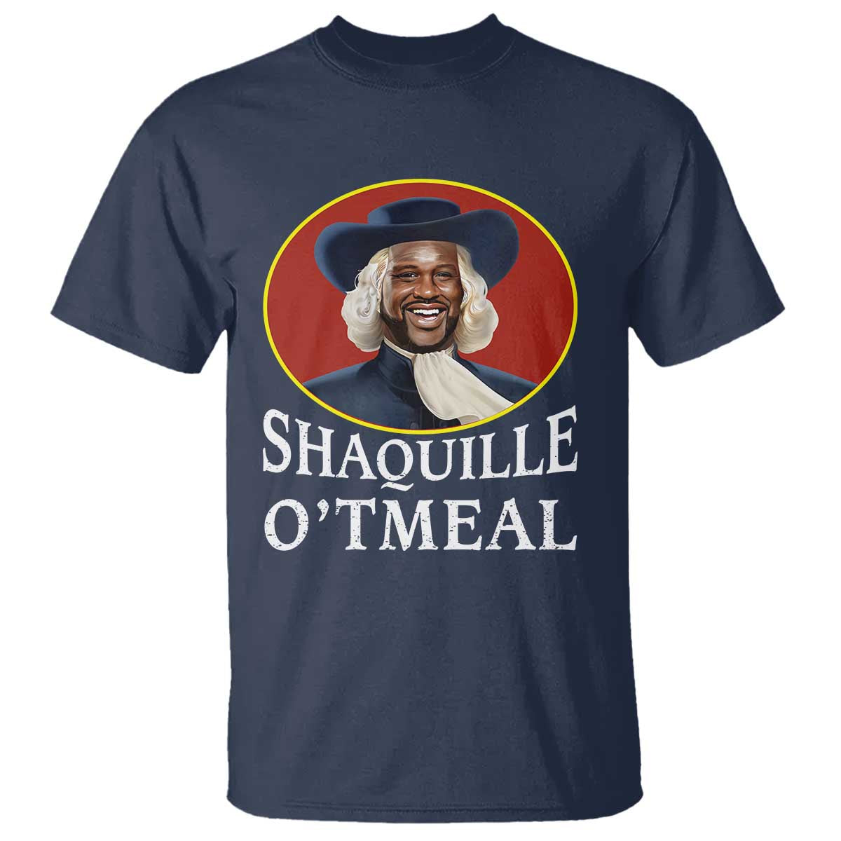 Funny Shaquille Oatmeal T Shirt Shaq O'neal Meme Cereal Parody TS02 Navy Print Your Wear