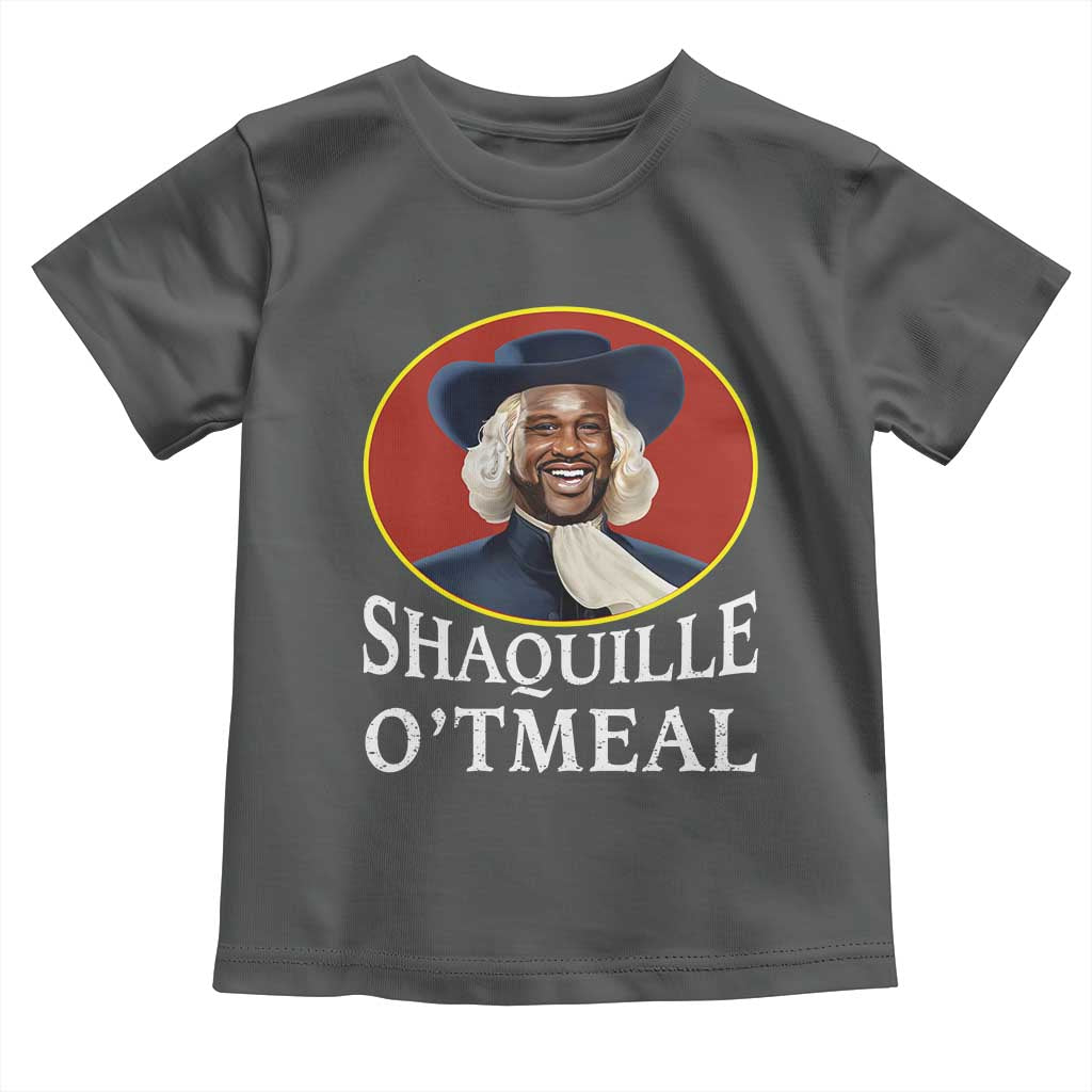 Funny Shaquille Oatmeal Toddler T Shirt Shaq O'neal Meme Cereal Parody TS02 Dark Heather Print Your Wear