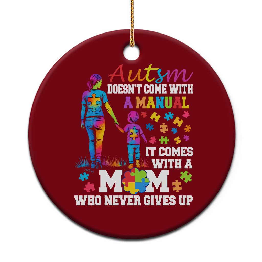 Autism Mom Ceramic Ornament Who Never Gives Up Family Support Autistic TS02 1pc Red Print Your Wear