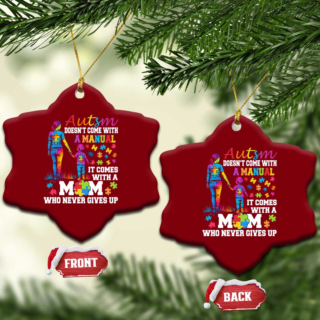 Autism Mom Ceramic Ornament Who Never Gives Up Family Support Autistic TS02 Print Your Wear